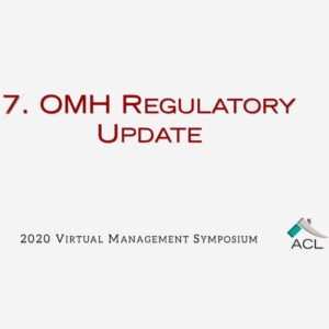 7. OMH Regulatory Update