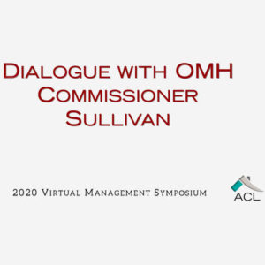 Dialogue with Commissioner Sullivan - 2020 ACL Management Symposium